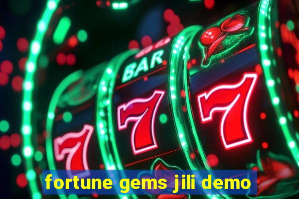 fortune gems jili demo